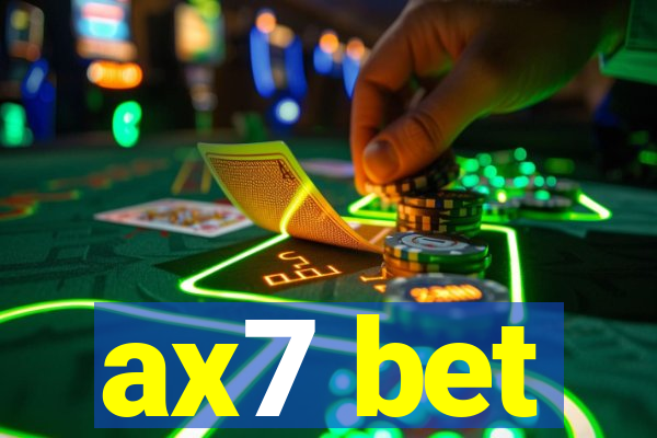 ax7 bet